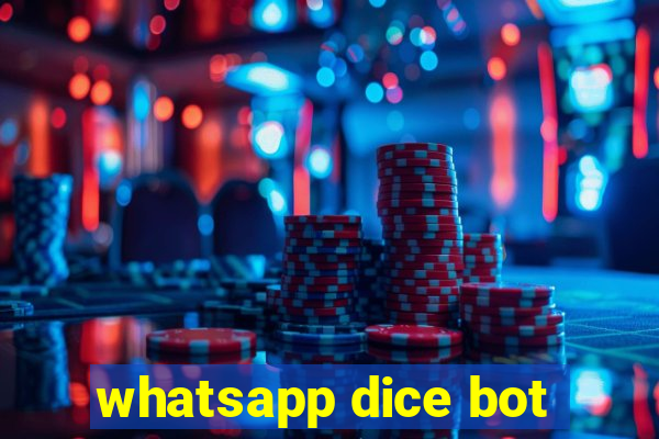 whatsapp dice bot